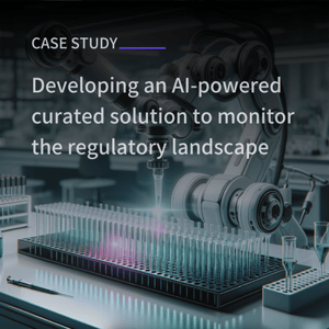 Case study_Developing an AI-powered curated solution to monitor the regulatory landscape
